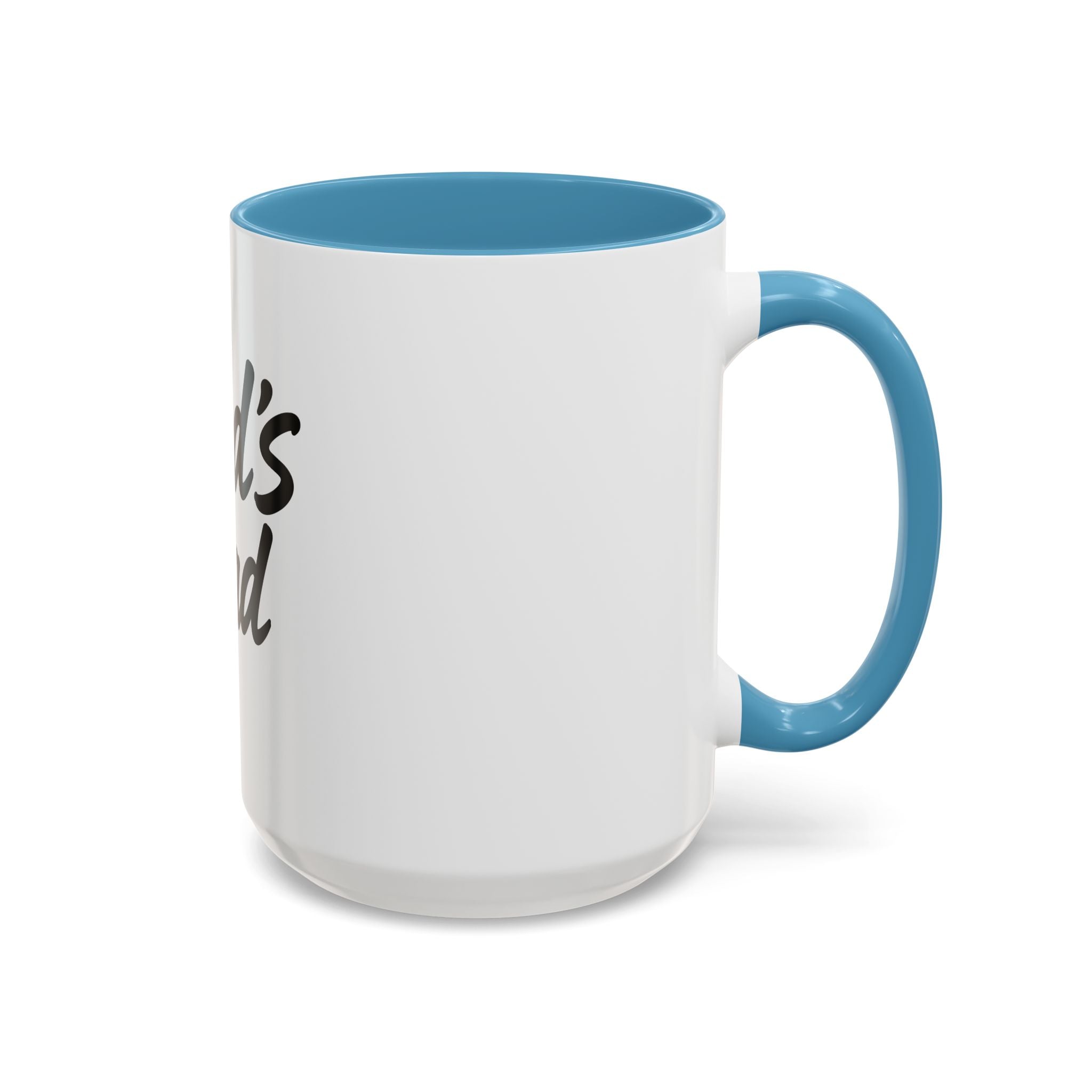 Dad's Bad Accent Coffee Mug — Funny Father's Day 11/15oz Ceramic Coffee Cup