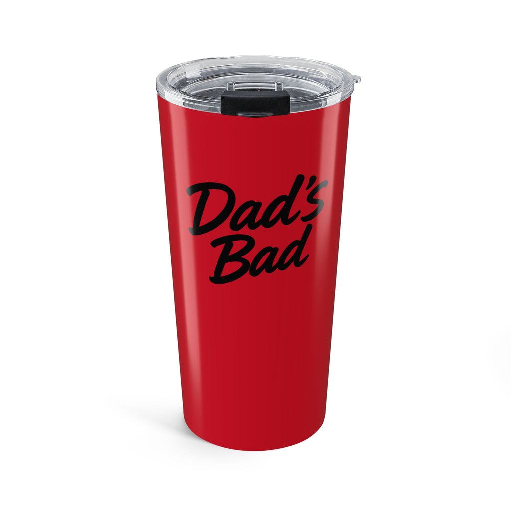 Dad's Bad 20oz Tumbler – Red Insulated Travel Cup for Father's Day & Gifts