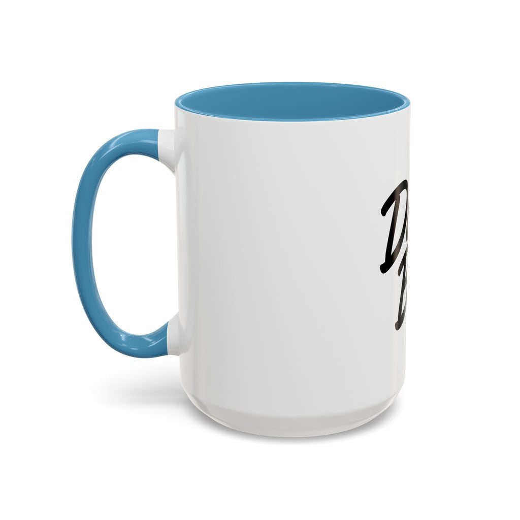 Dad's Bad Accent Coffee Mug — Funny Father's Day 11/15oz Ceramic Coffee Cup
