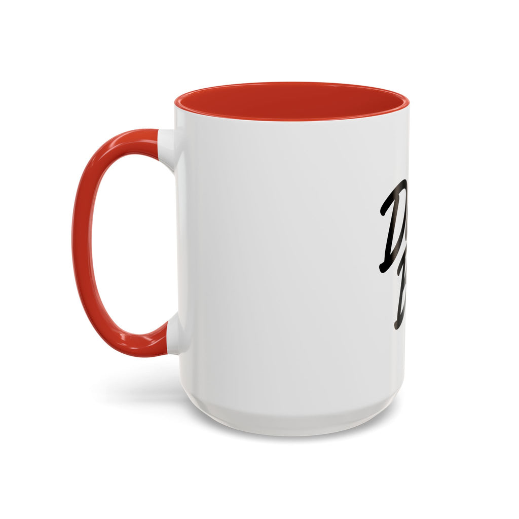 Dad's Bad Accent Coffee Mug — Funny Father's Day 11/15oz Ceramic Coffee Cup